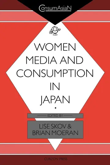 Cover of Women, Media and Consumption in Japan