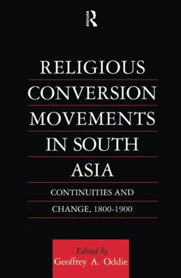 Cover of Religious Conversion Movements in South Asia