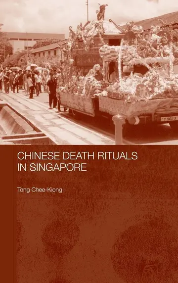 Cover of Chinese Death Rituals in Singapore