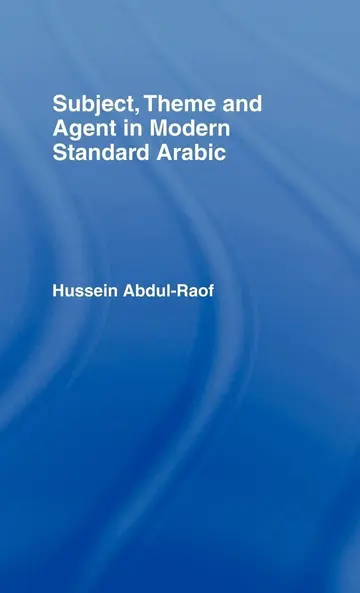 Cover of Subject, Theme and Agent in Modern Standard Arabic