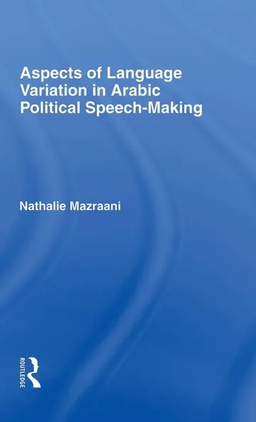 Cover of Aspects of Language Variation in Arabic Political Speech-Making