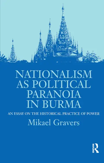 Cover of Nationalism as Political Paranoia in Burma