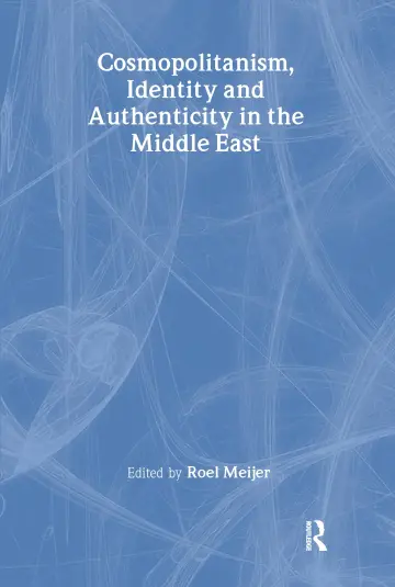 Cover of Cosmopolitanism, Identity and Authenticity in the Middle East