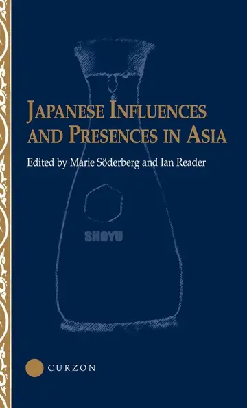 Cover of Japanese Influences and Presences in Asia