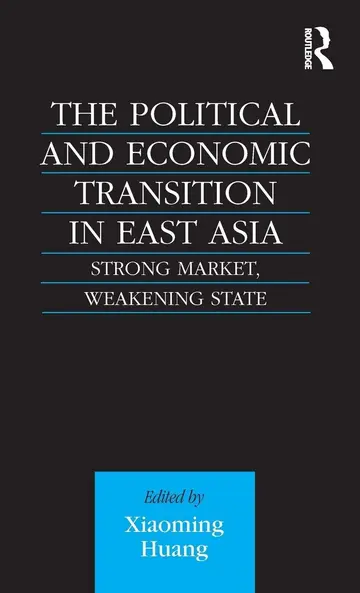 Cover of The Political and Economic Transition in East Asia