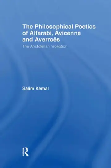 Cover of The Philosophical Poetics of Alfarabi, Avicenna and Averroes