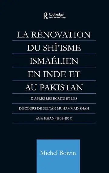 Cover of LA Renovation Du Shi'Isme Ismaelien En Inde Et Au Pakistan