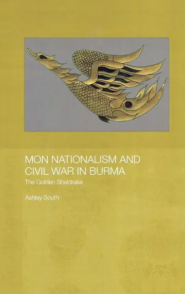 Cover of Mon Nationalism and Civil War in Burma