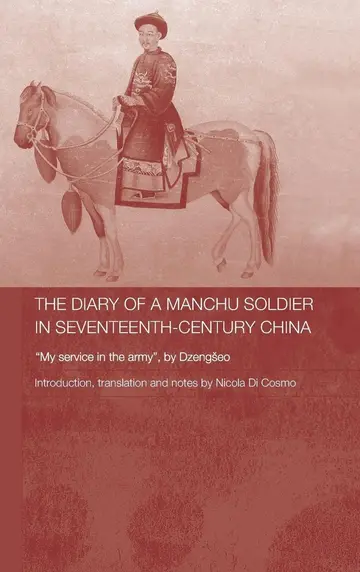 Cover of The Diary of a Manchu Soldier in Seventeenth-Century China