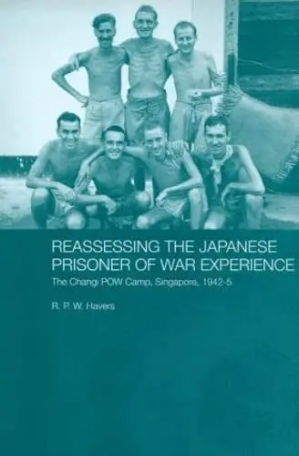 Cover of Reassessing the Japanese Prisoner of War Experience