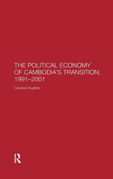 Cover of The Political Economy of Cambodia's Transition, 1991-2001