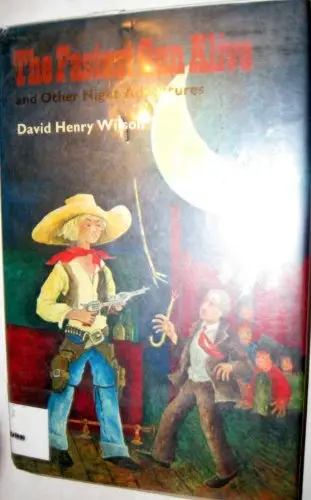 Cover of The Fastest Gun Alive and Other Night Adventures