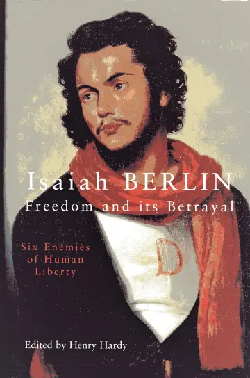 Cover of Freedom and Its Betrayal