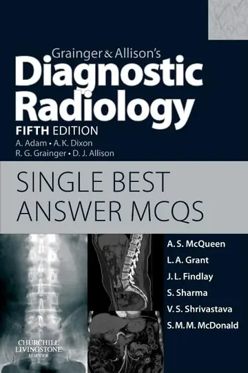 Cover of Grainger & Allison's Diagnostic Radiology 5th Edition Single Best Answer MCQs