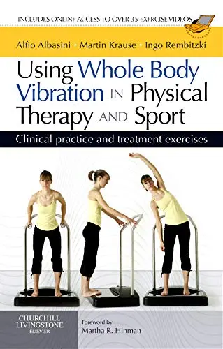 Cover of Using Whole Body Vibration in Phy Therapy & Sport-1E