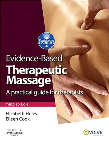 Cover of Evidence Based Therapeutic Massage A Practical Guide for Therapists 3Ed (Pb 2011)