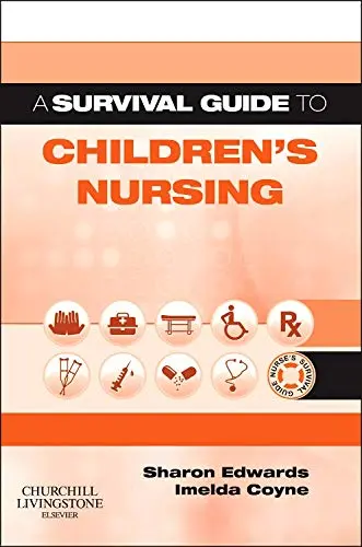 Cover of A Survival Guide to Children's Nursing