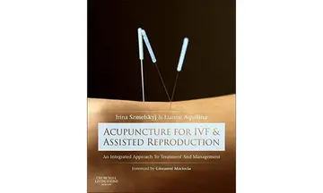Cover of Acupuncture for IVF and Assisted Reproduction
