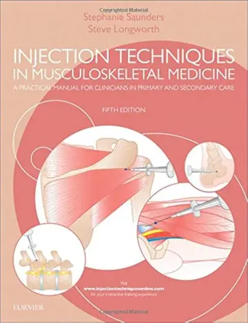 Cover of Injection Techniques in Musculoskeletal Medicine A Practical Manual for Clinicians in Primary and Secondary Care 5Ed