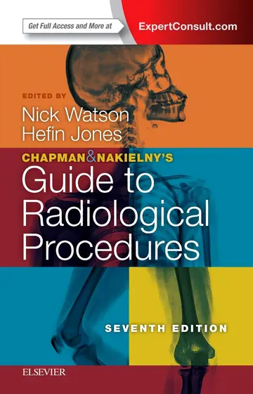 Cover of Chapman & Nakielny's Guide to Radiological Procedures -7E