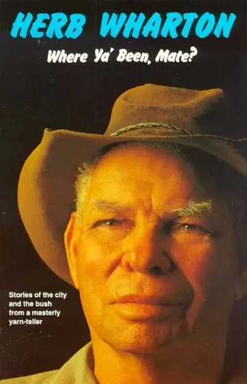 Cover of Where Ya' Been, Mate?