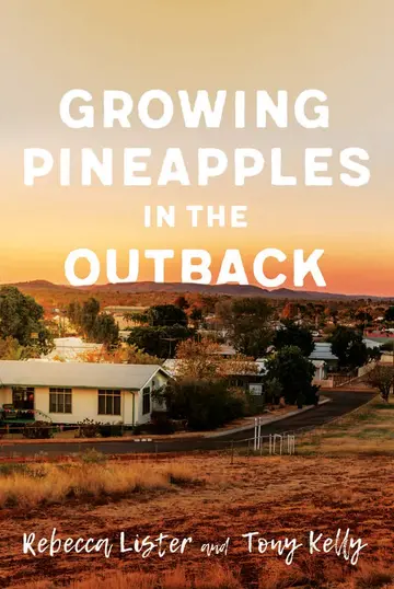 Cover of Growing Pineapples in the Outback