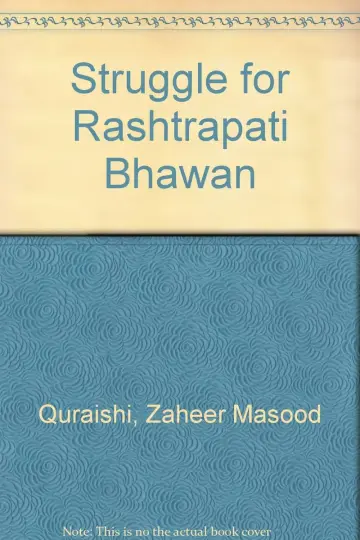 Cover of Struggle for Rashtrapati Bhawan