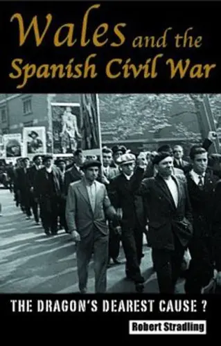 Cover of Wales and the Spanish Civil War