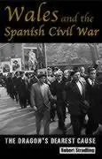Cover of Wales and the Spanish Civil War