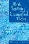 Cover of Welsh Negation and Grammatical Theory
