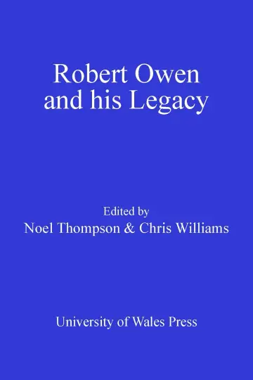 Cover of Robert Owen and His Legacy
