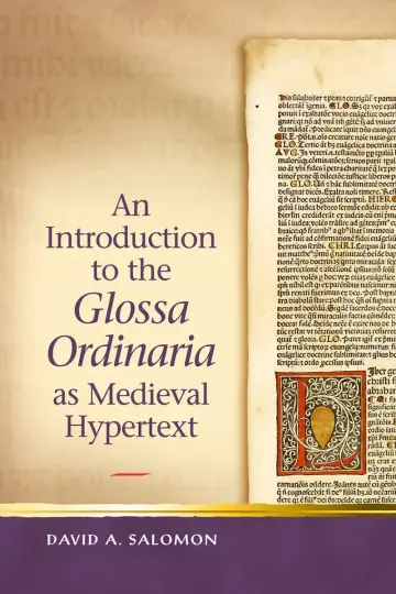 Cover of An Introduction to the 'Glossa Ordinaria' as Medieval Hypertext