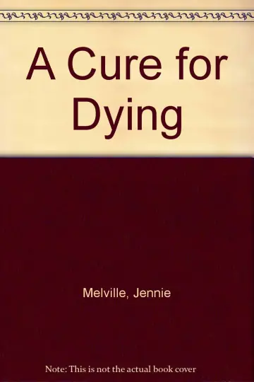 Cover of A Cure for Dying