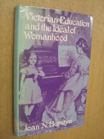 Cover of Victorian Education and the Ideal of Womanhood