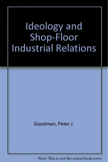 Cover of Ideology and Shop-Floor Industrial Relations