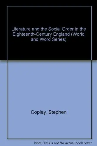 Cover of Literature and Social Order in Eighteenth Century England