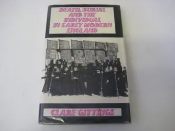 Cover of Death, Burial and the Individual in Early Modern England