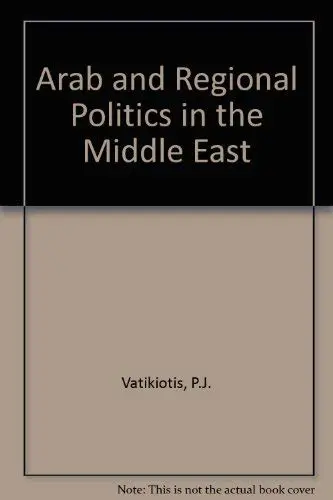 Cover of Arab and Regional Politics in the Middle East