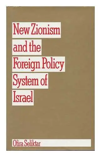Cover of New Zionism and the Foreign Policy System of Israel