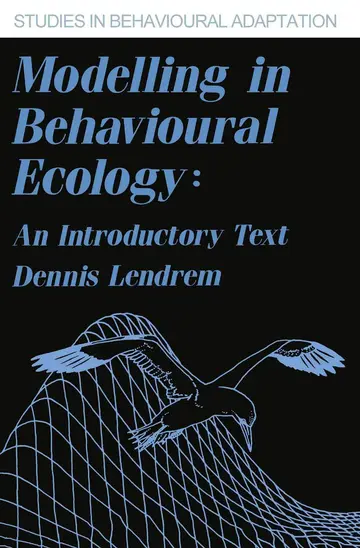 Cover of Modelling in Behavioural Ecology