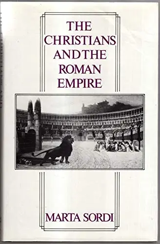 Cover of Christians and the Roman Empire