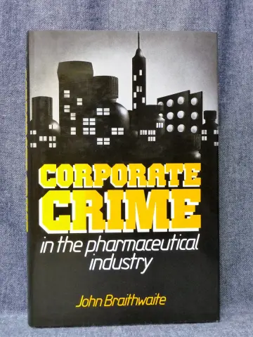 Cover of Corporate Crime in the Pharmaceutical Industry