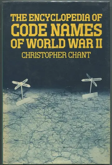 Cover of The Encyclopaedia of Code Names of World War Two