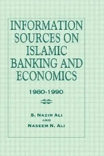 Cover of Information Sources on Islamic Banking and Economics