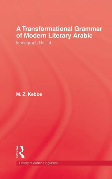 Cover of A Transformational Grammar of Modern Literary Arabic