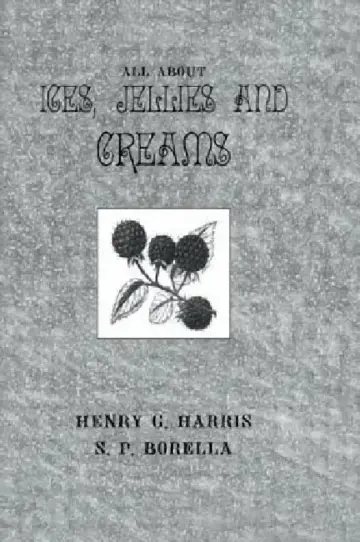 Cover of About Ices Jellies & Creams