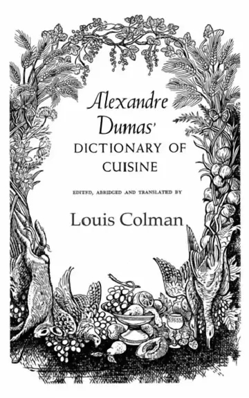 Cover of Alexander Dumas Dictionary of Cuisine