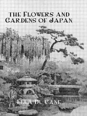 Cover of The Flowers and Gardens Of Japan