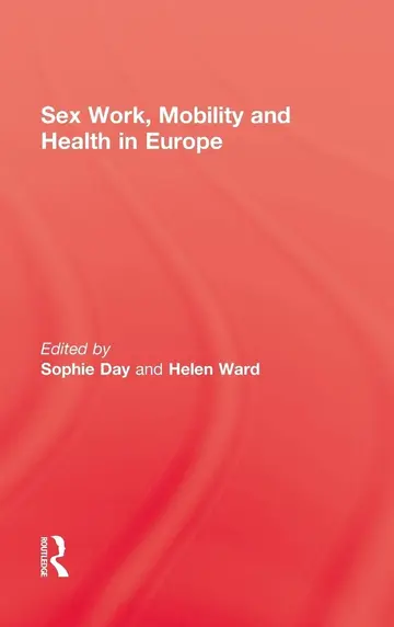 Cover of Sex Work, Mobility and Health in Europe
