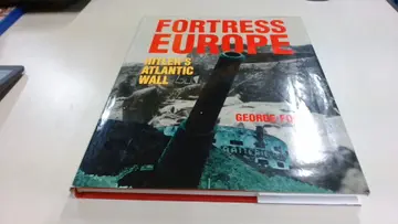 Cover of Fortress Europe Hitler's Atlantic Wall